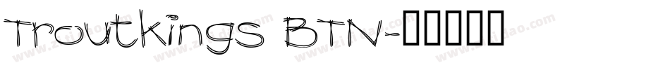 Troutkings BTN字体转换